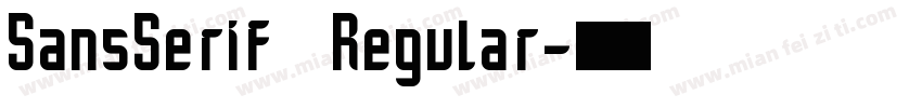 SansSerif Regular字体转换